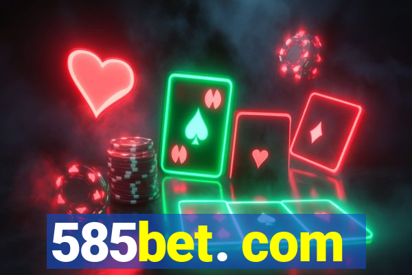 585bet. com